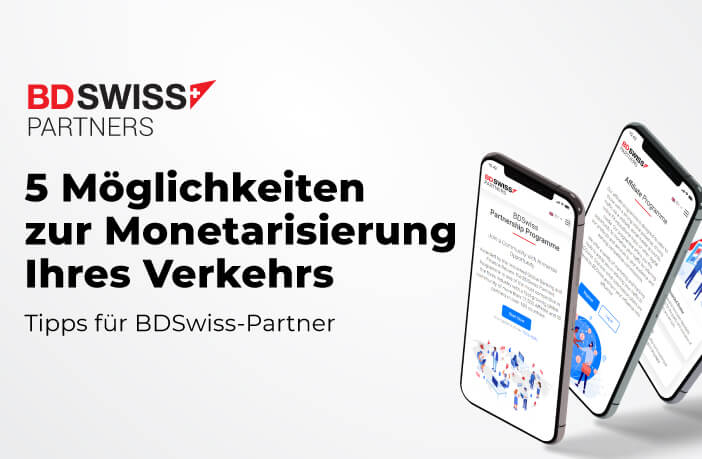 5 Möglichkeiten, Ihren Traffic als BDSwiss IB, Affiliate oder Master Trader zu monetarisieren